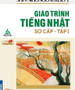 Giáo trình tiếng Nhật sơ cấp - Shin Nihongo no Kiso 1