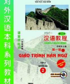 Giáo trình Hán ngữ phiên bản mới tập 2 không CD (bản dịch)