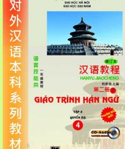 Giáo trình Hán ngữ phiên bản mới tập 4 + CD (bản dịch)