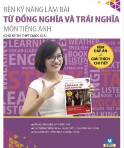 Cuốn sách Rèn kỹ năng làm bài từ đồng nghĩa và trái nghĩa
