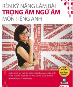 Cuốn sách Rèn kỹ năng làm bài trọng âm ngữ âm môn tiếng Anh