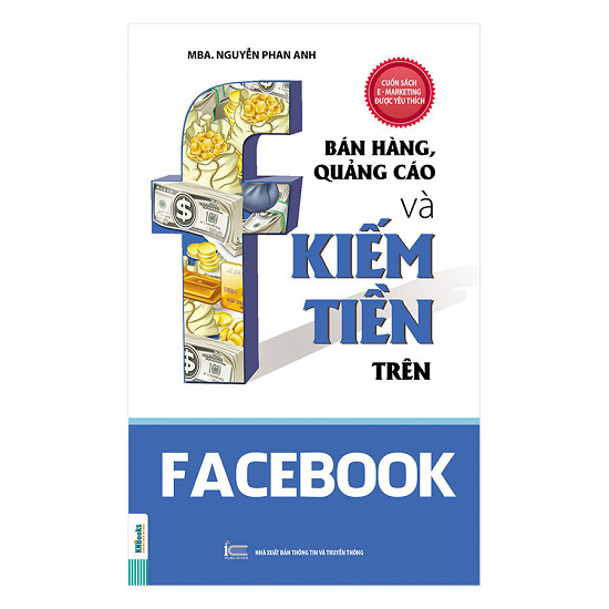 Cuốn sách Bán hàng, quảng cáo và kiếm tiền trên Facebook