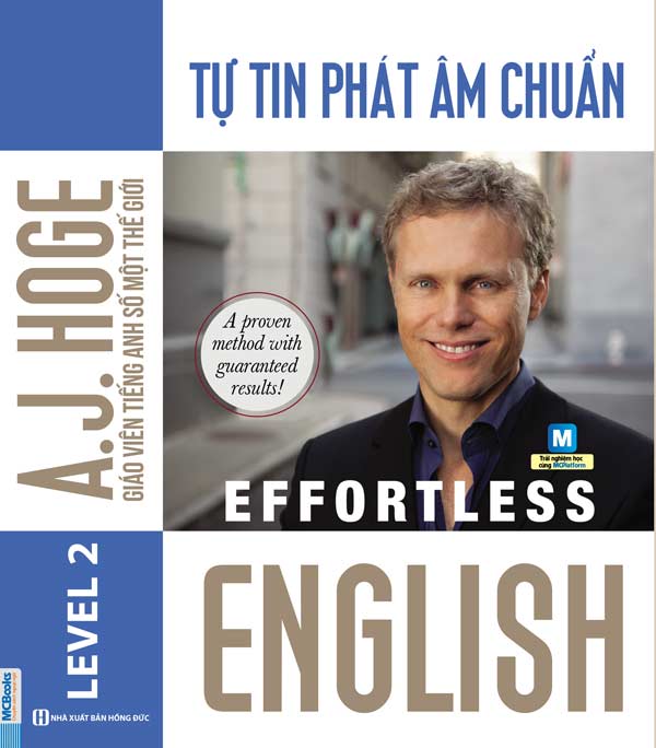 Effortless Tự tin phát âm chuẩn – Trị mất gốc tiếng Anh