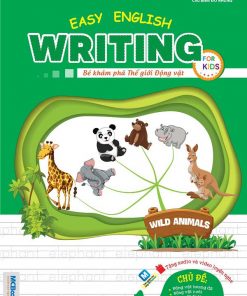 Easy English Writing For Kid - Bé khám phá thế giới Động vật
