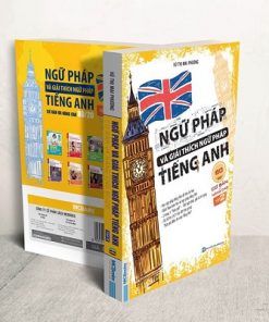 Ngữ pháp và giải thích ngữ pháp tiếng anh cơ bản và nâng cao 80/20 tập 2