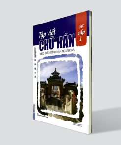 Cuốn sách Tập viết chữ Hán theo giáo trình Hán ngữ Boya sơ cấp 1
