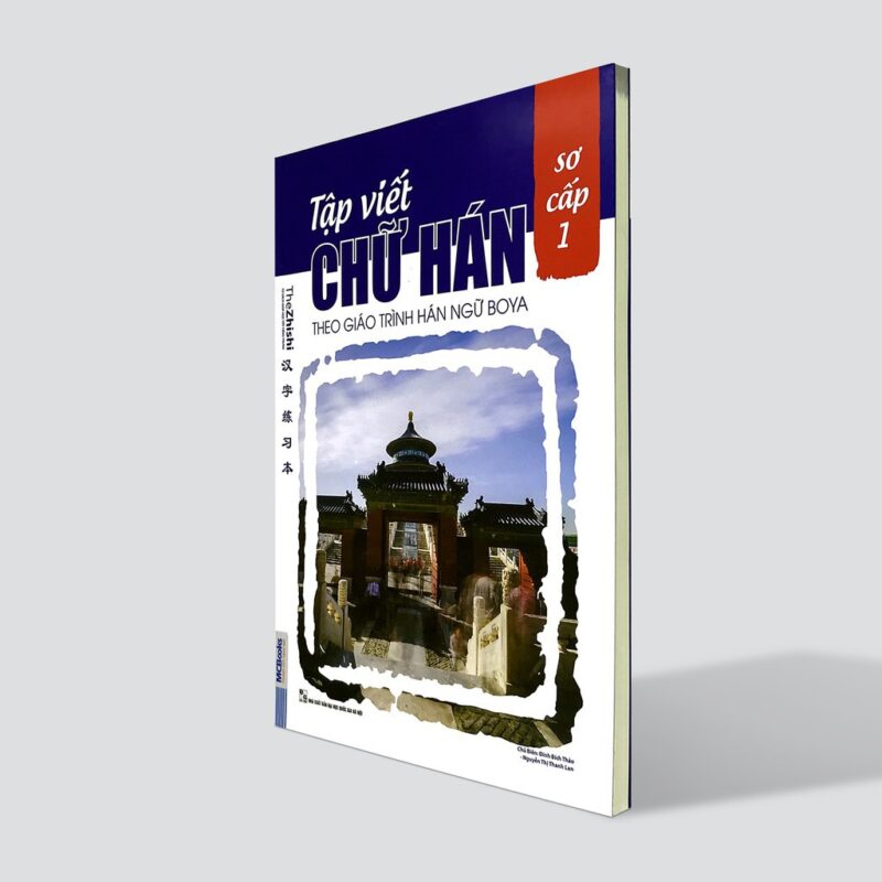 Cuốn sách Tập viết chữ Hán theo giáo trình Hán ngữ Boya sơ cấp 1