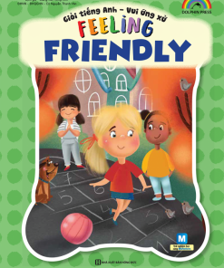 Giỏi tiếng Anh - Vui ứng xử - Feeling Friendly