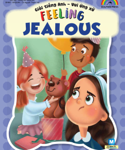 Giỏi tiếng Anh - Vui ứng xử - Feeling Jealous