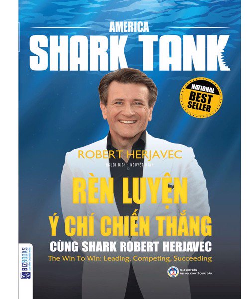 Rèn Luyện Ý Chí Chiến Thắng Cùng Shark Robert Herjavec