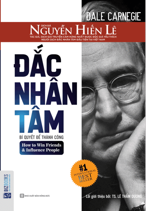 Đắc nhân tâm của Nguyễn Hiến Lê - bản dịch hoàn hảo nhất, truyền cảm hứng tới tất cả mọi người