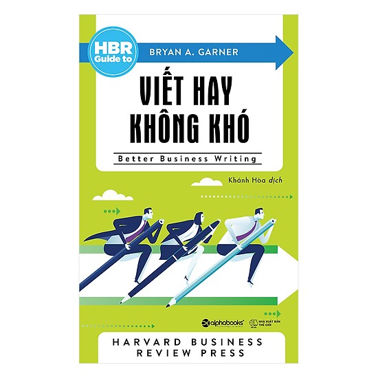 Cuốn sách HBR Guide to – Viết hay không khó