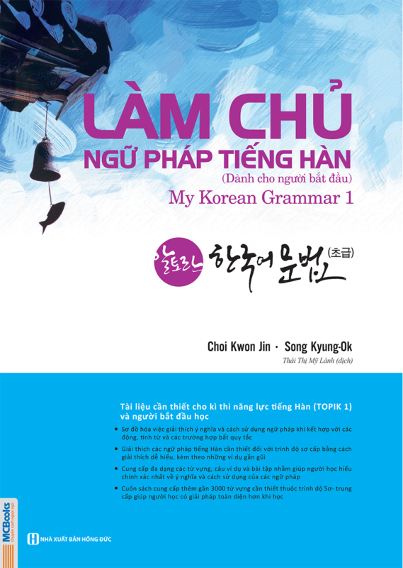 Cuốn sách Làm chủ ngữ pháp tiếng Hàn - Dành cho người bắt đầu