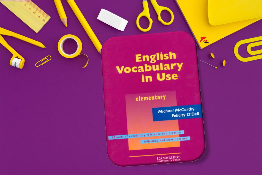 English vocabulary in use - Cuốn sách học đánh vần chuẩn Cambridge