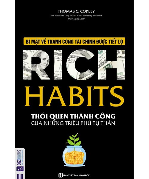 Rich habits - thói quen thành công của những triệu phú tự thân