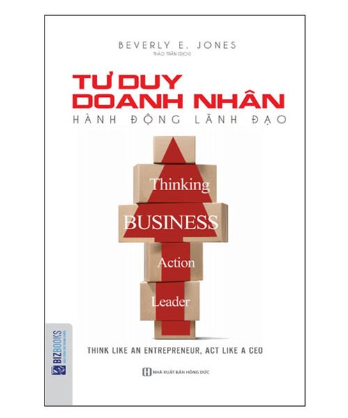 Tư duy doanh nhân - Hành động lãnh đạo