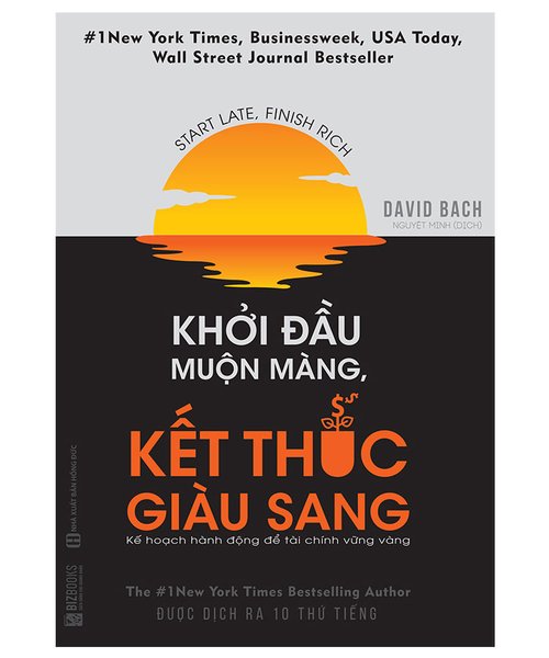 Khởi đầu muộn màng kết thúc giàu sang