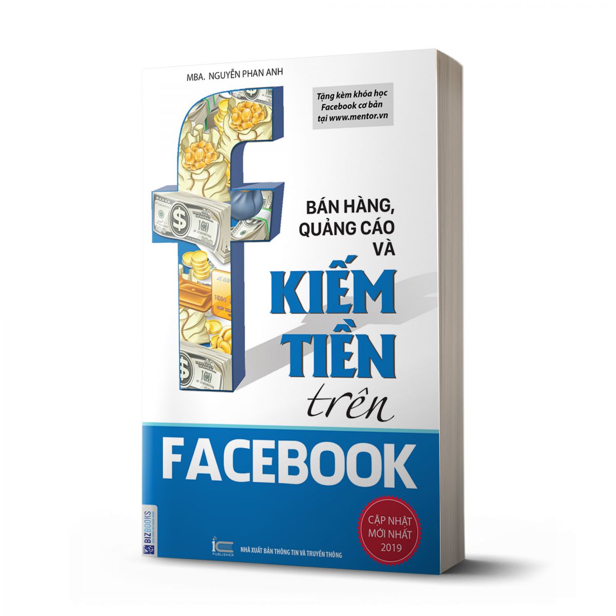 Cuốn sách Bán hàng, quảng cáo và kiếm tiền trên facebook