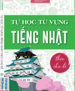 Tự học từ vựng tiếng Nhật theo chủ đề