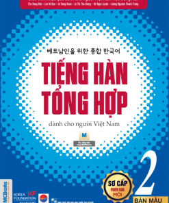 Tiếng Hàn tổng hợp dành cho người Việt Nam - Sơ cấp 2 - Bản màu