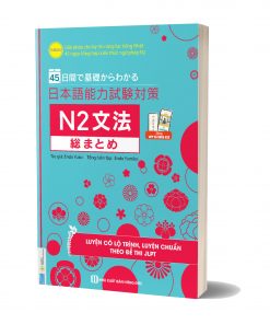 45 Ngày Củng Cố Kiến Thức Nền Tảng JLPT N2 – Ngữ Pháp