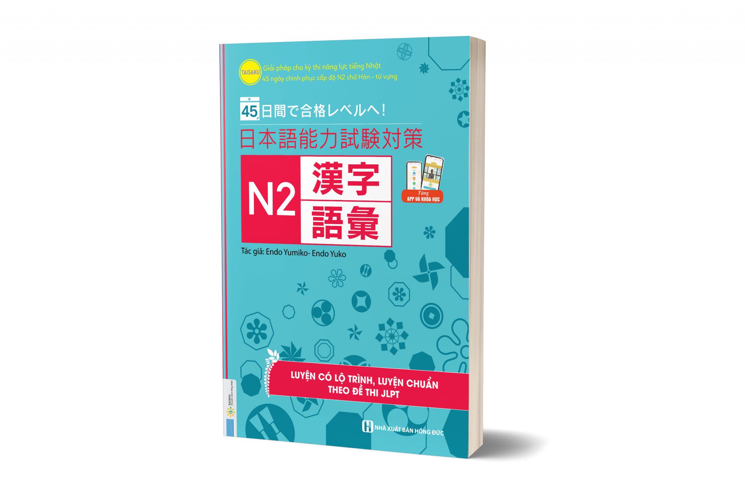 Cuốn sách 45 Ngày Củng Cố Kiến Thức Nền Tảng JLPT N2 – Từ Vựng – Chữ Hán