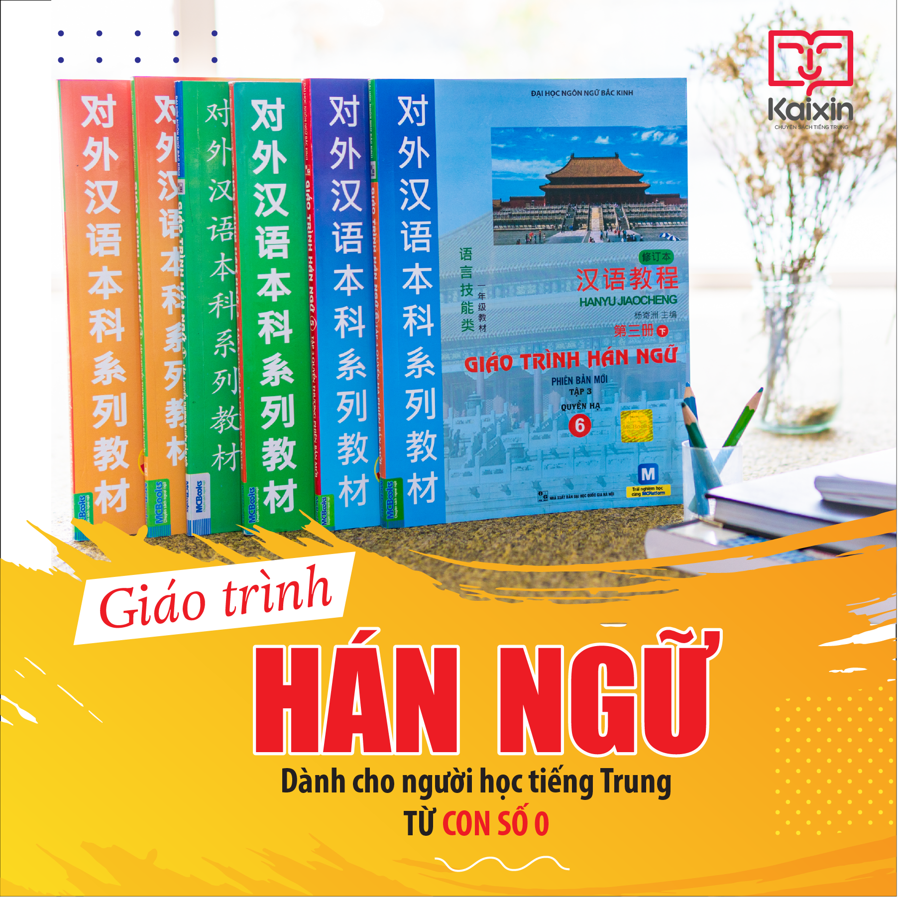 Bộ giáo trình Hán Ngữ 6 quyển