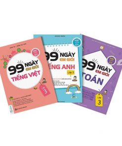 Bộ sách 99 ngày em giỏi Toán – Tiếng Việt – Tiếng Anh lớp 3