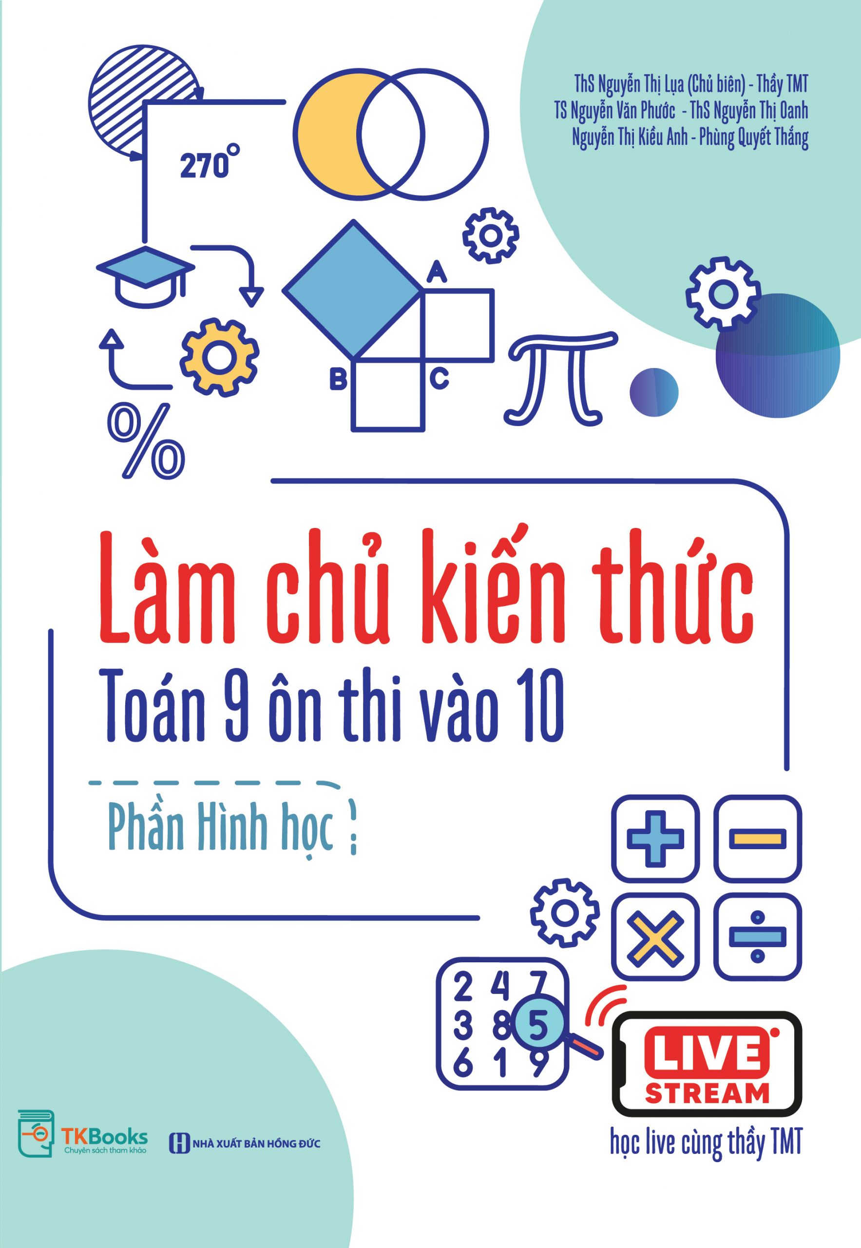 Làm chủ kiến thức Toán 9 ôn thi vào 10 - Phần Hình học