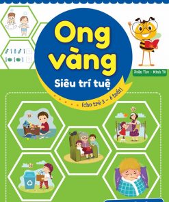 Ong vàng siêu trí tuệ (Cho trẻ từ 3 - 6 tuổi) - Kỹ năng mềm