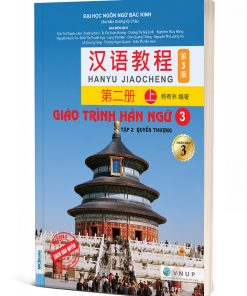 Giáo trình Hán ngữ 3 - Tập 2 quyển thượng - phiên bản 3