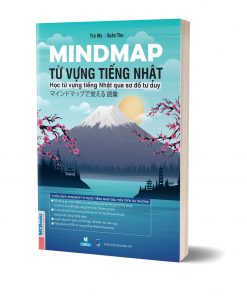 Sách Mindmap từ vựng tiếng Nhật - Học từ vựng tiếng Nhật qua sơ đồ tư duy