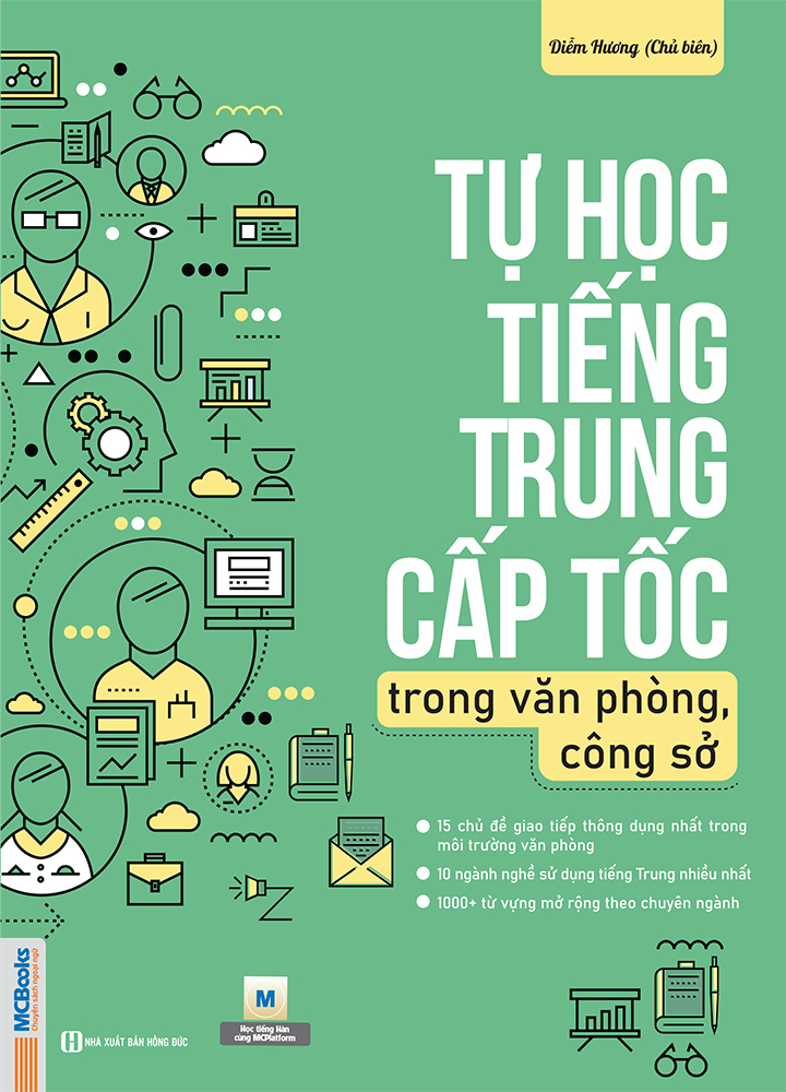 Cuốn sách Tự học tiếng Trung cấp tốc trong văn phòng, công sở