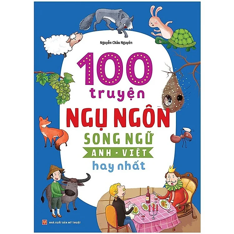 100 truyện ngụ ngôn song ngữ Anh Việt hay nhất