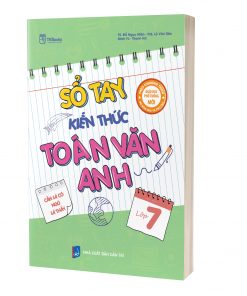 Sổ tay kiến thức Toán Văn Anh lớp 7 bìa 3d
