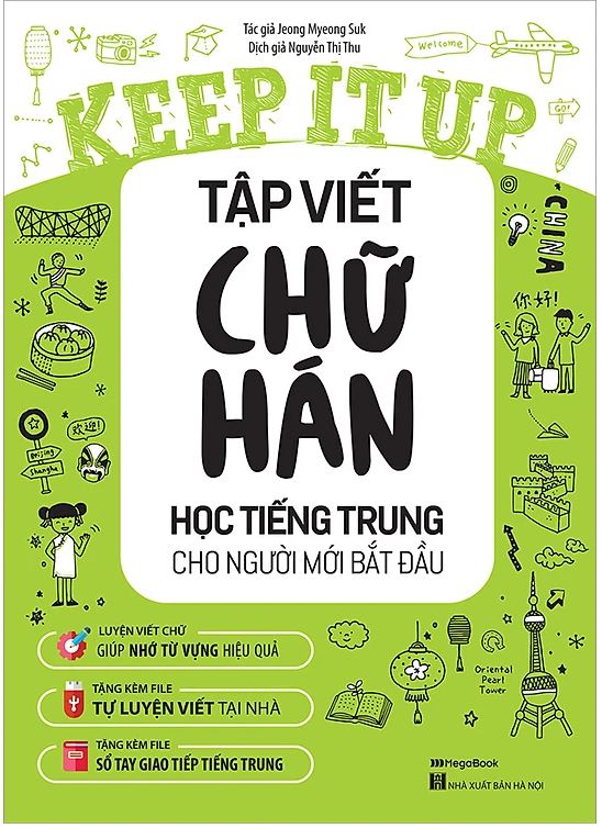 Sách tập viết chữ Hán Keep it up - Học tiếng Trung cho người mới bắt đầu