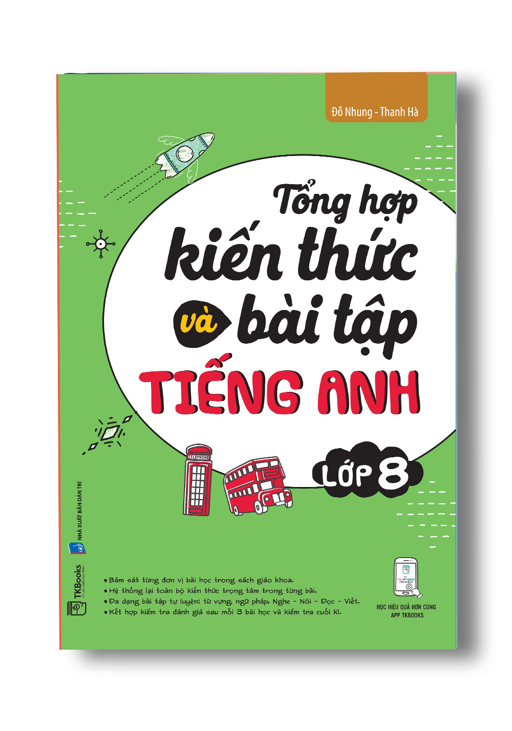 Cuốn sách Tổng hợp kiến thức và bài tập tiếng Anh lớp 8