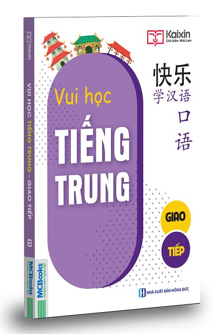 Cuốn sách Vui học tiếng Trung - Giao tiếp