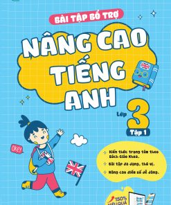 Bài tập bổ trợ nâng cao tiếng Anh lớp 3 - Tập 1