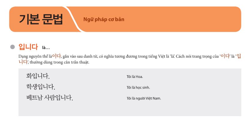 Ngữ pháp tiếng Hàn sơ cấp 1 bài 1 với chủ điểm ngữ pháp là câu trần thuật và câu nghi vấn