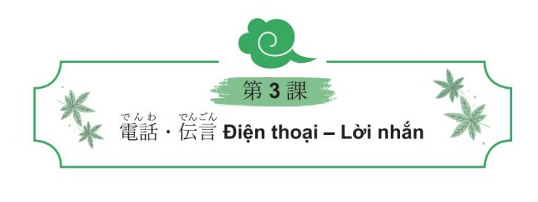 Nghe điện thoại tiếng Nhật – Mẫu câu và hội thoại cực chi tiết