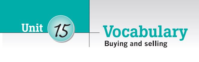 Destination B1 đáp án Unit 15: Bying and Selling (Vocabulary)
