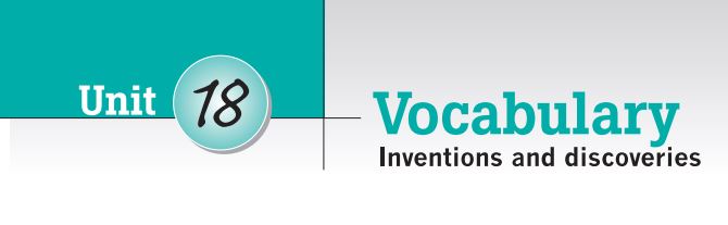 Destination B1 đáp án Unit 18: Inventions and discoveries (Vocabulary)
