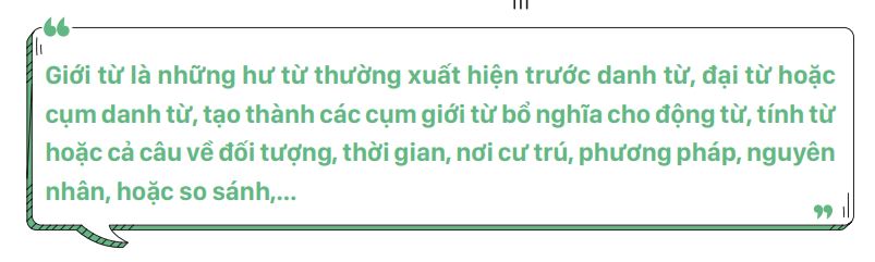 Giới từ tiếng Trung thường xuất hiện trước danh từ để chỉ định thời gian, địa điểm, hướng, mục đích, nguyên nhân và các quan hệ khác.