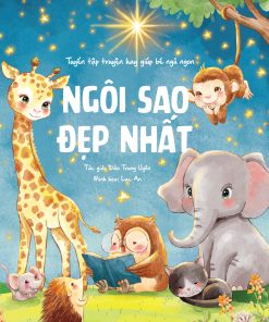 Tuyển Tập Truyện Hay Giúp Bé Ngủ Ngon - Ngôi Sao Đẹp Nhất