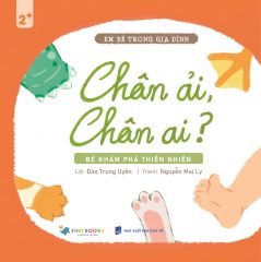 Em bé trong gia đình - Chân ải chân ai