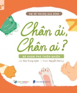 Em bé trong gia đình - Chân ải chân ai