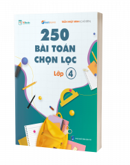 Cuon sach 250 bai toan chon loc lop 4
