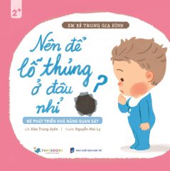 Nen de lo thung o dau nhi