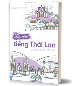 Tập Viết Tiếng Thái Lan Cho Người Mới Bắt Đầu